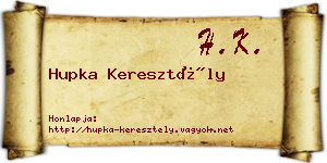 Hupka Keresztély névjegykártya